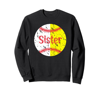 Baseball Softball Sister Sweatshirt - Casual Everyday Wear for Adults - T-Shirt, Sweatshirt, Hoodie
