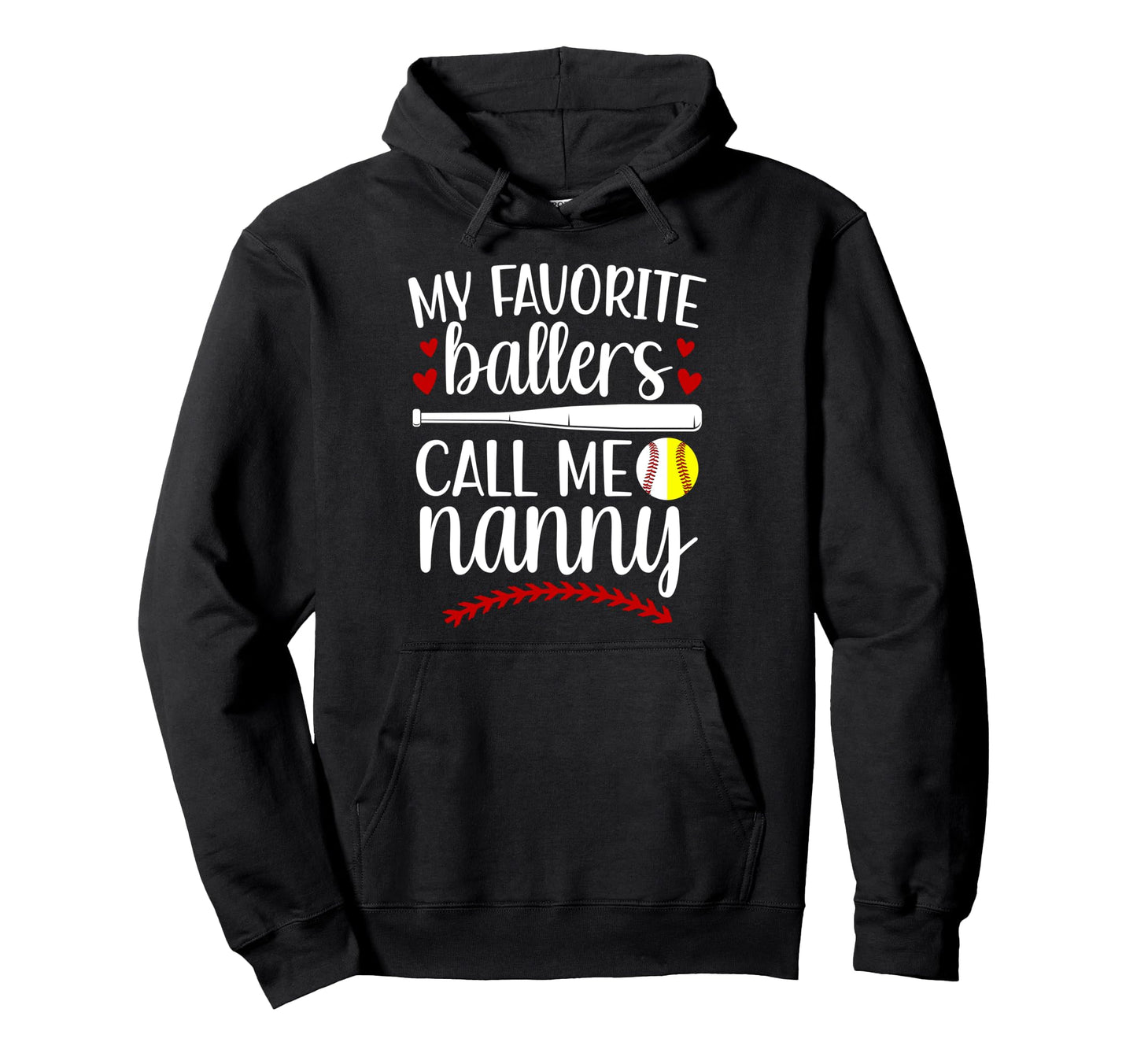 My Favorite Ballers Call Me Nanny Hoodie - Minimalist Print for Adults - T-Shirt, Sweatshirt, Hoodie