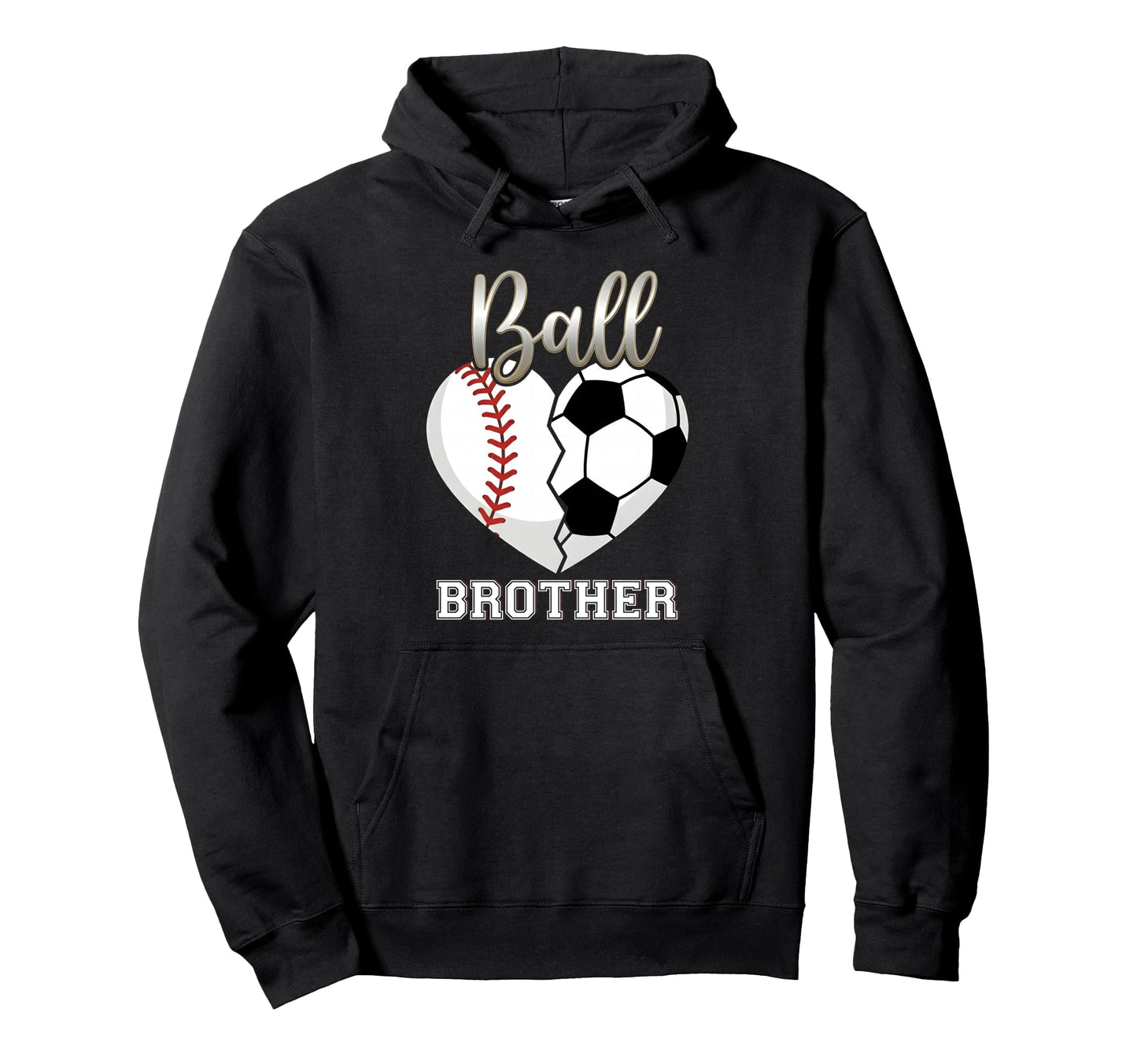 Ball Brother Baseball Soccer Heart Hoodie - Streetwear Style Unisex - T-Shirt, Sweatshirt, Hoodie