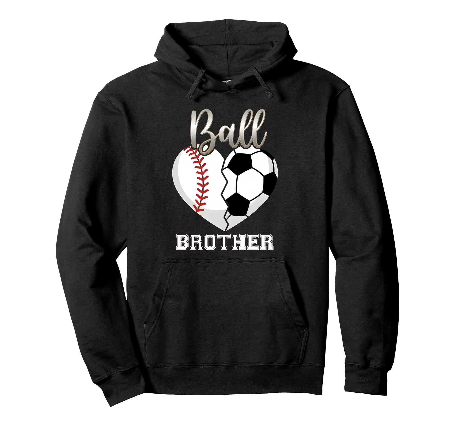 Ball Brother Baseball Soccer Heart Hoodie - Streetwear Style Unisex - T-Shirt, Sweatshirt, Hoodie