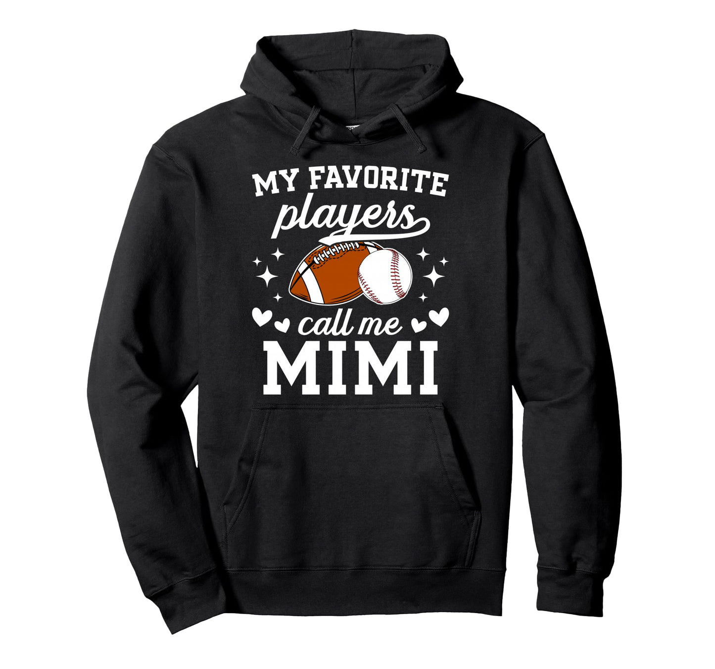 My Favorite Players Call Me Mimi Hoodie - Streetwear Style Men Women - T-Shirt, Sweatshirt, Hoodie