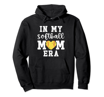 My Softball Mom Era Proud Softball Mom Hoodie - Unique Graphic Men Women - T-Shirt, Sweatshirt, Hoodie