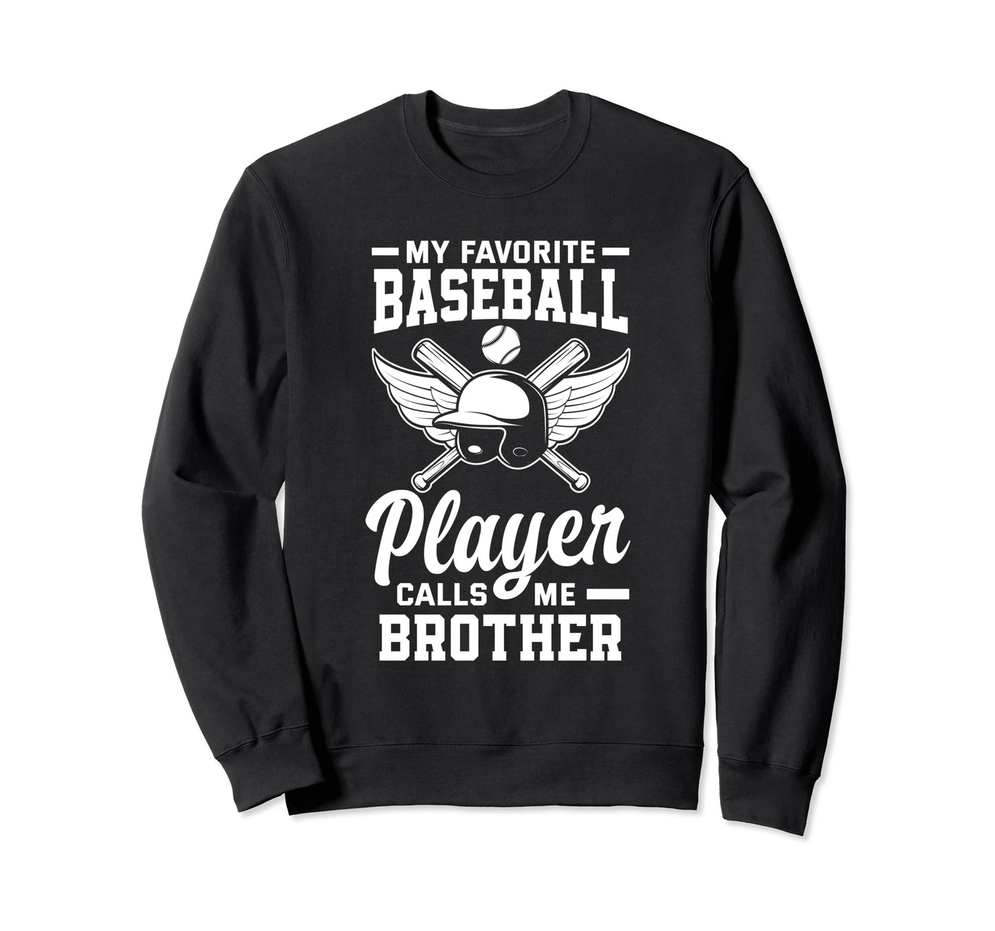 My Favorite Baseball Player Calls Me Sweatshirt - Minimalist Print Unisex - T-Shirt, Sweatshirt, Hoodie