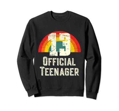 Teenager 13Th Birthday Rainbow Funny Sweatshirt - Custom Art Print Unisex - T-Shirt, Sweatshirt, Hoodie
