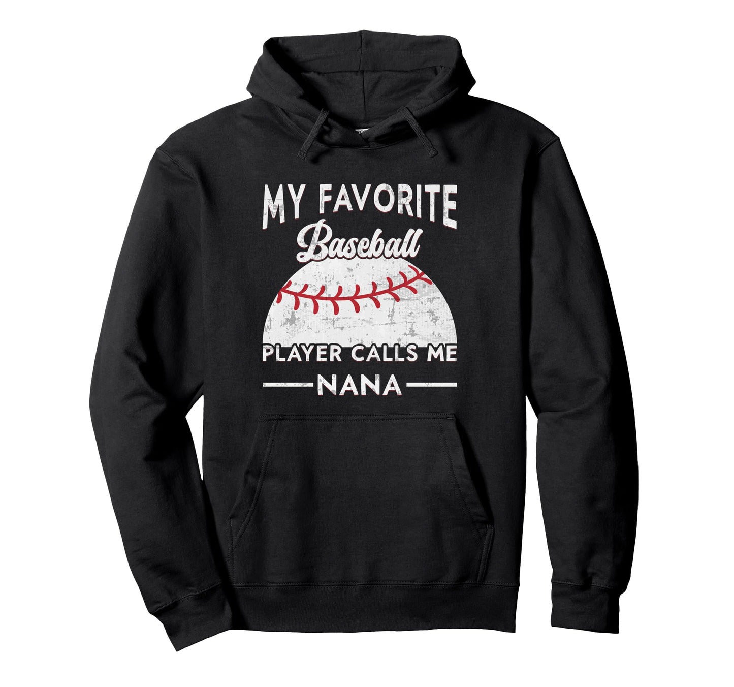My Favorite Baseball Player Calls Me Hoodie - Streetwear Style for Adults - T-Shirt, Sweatshirt, Hoodie