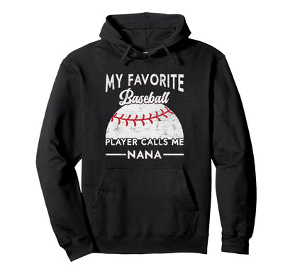 My Favorite Baseball Player Calls Me Hoodie - Streetwear Style for Adults - T-Shirt, Sweatshirt, Hoodie