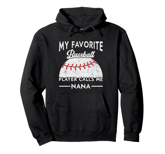 My Favorite Baseball Player Calls Me Hoodie - Streetwear Style for Adults - T-Shirt, Sweatshirt, Hoodie