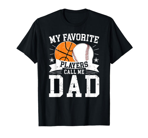 My Favorite Players Call Me Dad T-Shirt - Casual Everyday Wear for Adults - T-Shirt, Sweatshirt, Hoodie