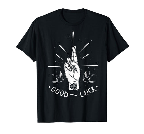Good Luck Aesthetic Edgy Streetwear T-Shirt - Custom Art Print Men Women - T-Shirt, Sweatshirt, Hoodie