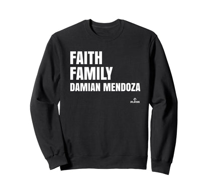 Faith Family Damian Mendoza Prospect Sweatshirt - Unique Graphic Men Women - T-Shirt, Sweatshirt, Hoodie