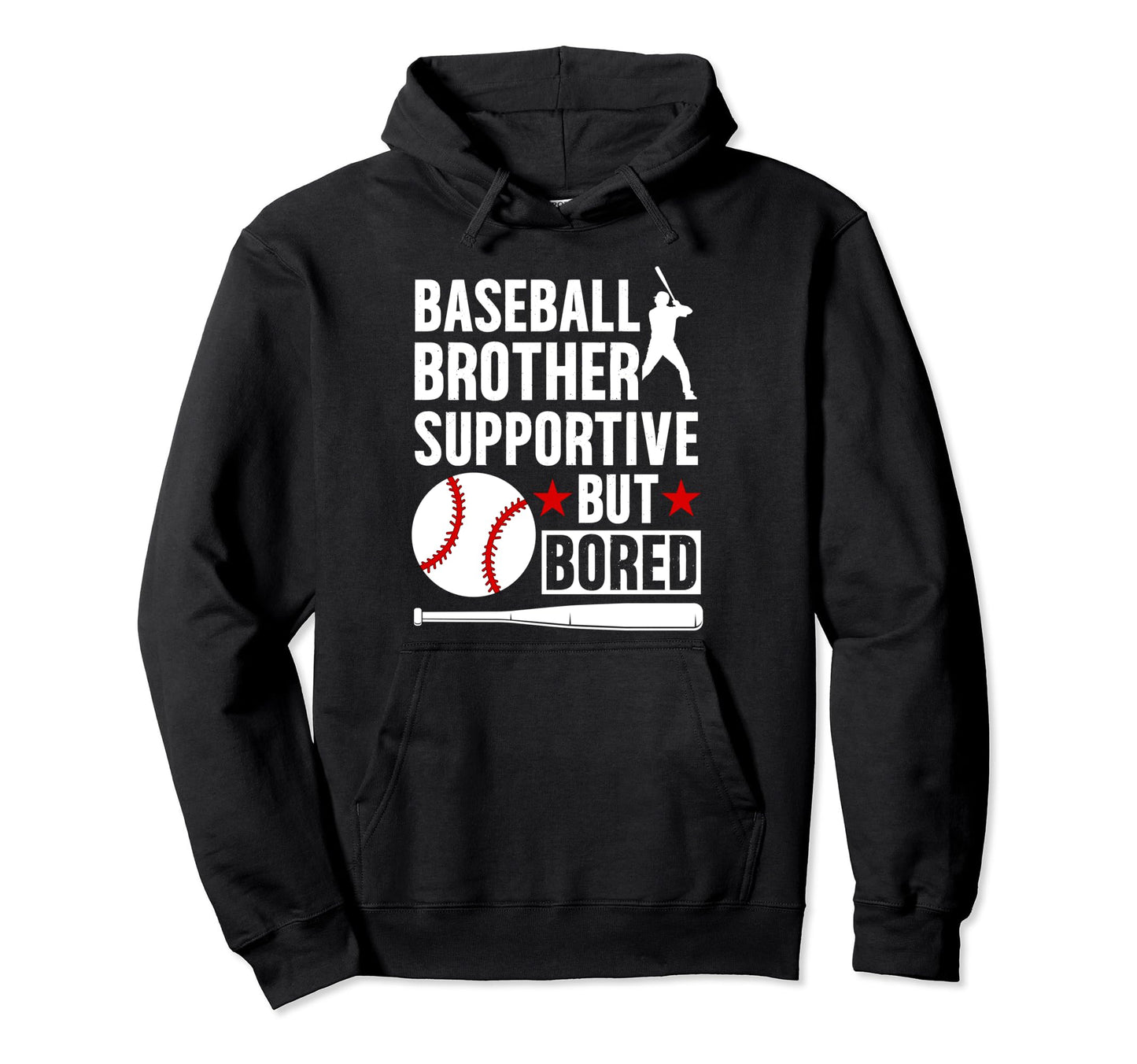 Baseball Brother Supportive Brother Hoodie - Streetwear Style for Adults - T-Shirt, Sweatshirt, Hoodie