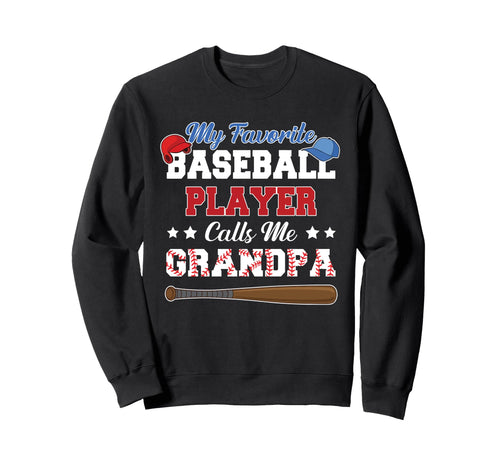 My Favorite Baseball Player Calls Sweatshirt - Custom Art Print for Adults - T-Shirt, Sweatshirt, Hoodie