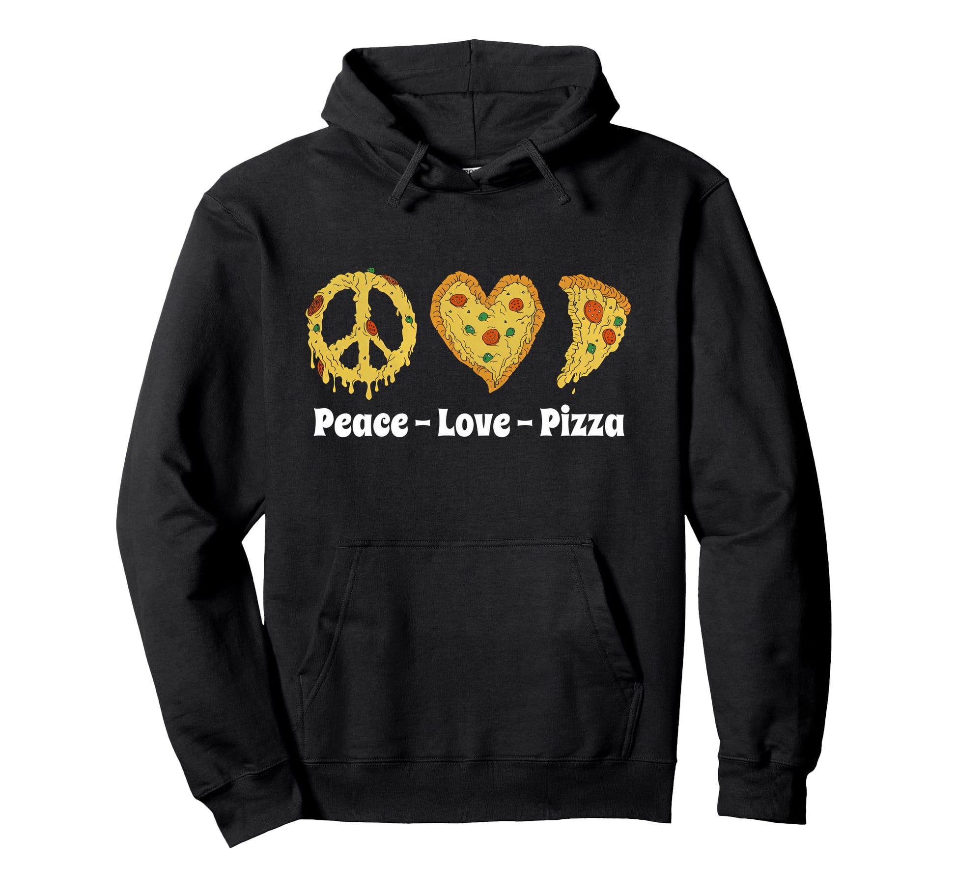 Funny Peace Love Pizza Lover Hoodie - Streetwear Style Men Women - T-Shirt, Sweatshirt, Hoodie