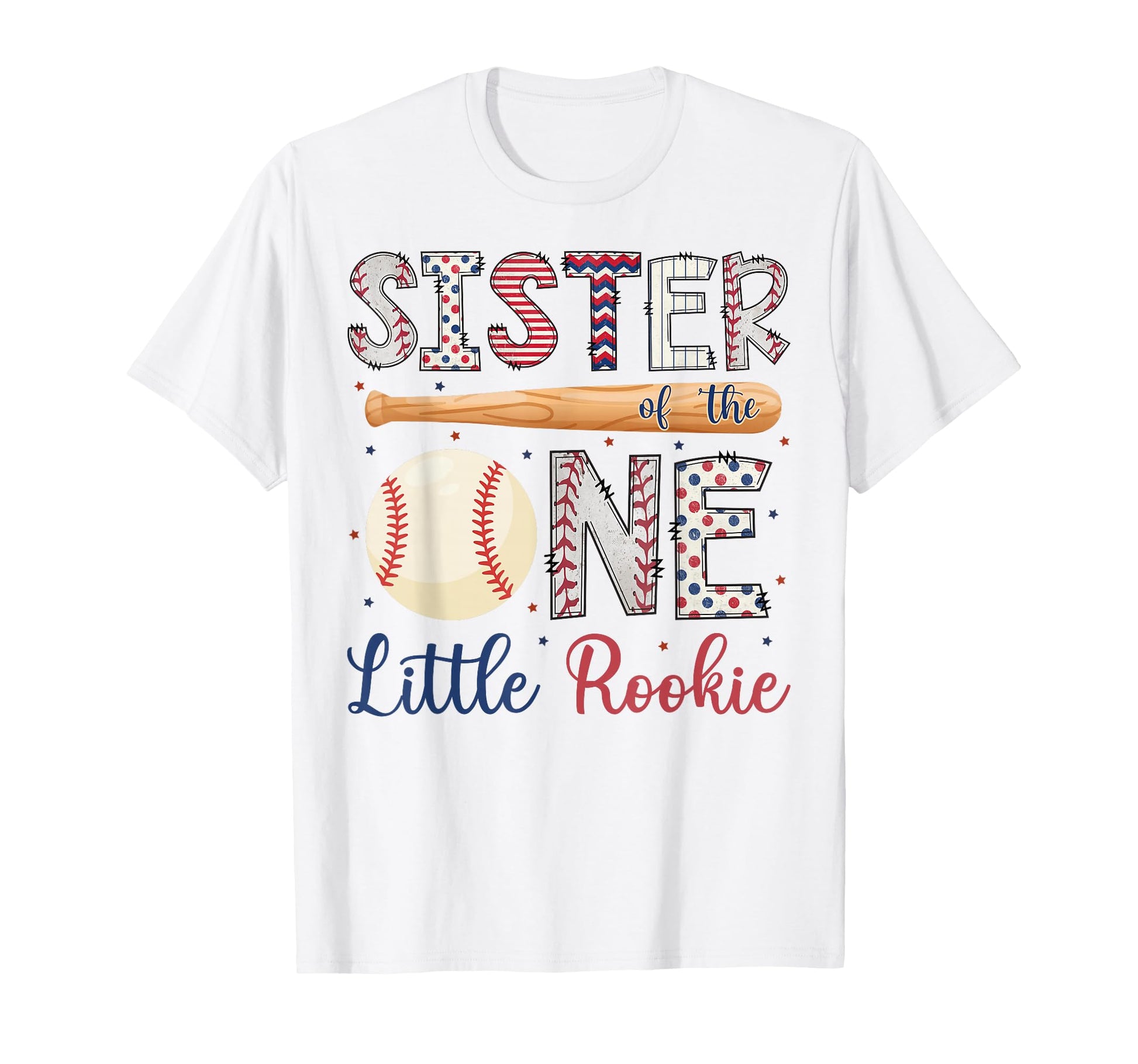 Sister One Little Rookie Baseball 1St T-Shirt - Novelty Apparel Men Women - T-Shirt, Sweatshirt, Hoodie