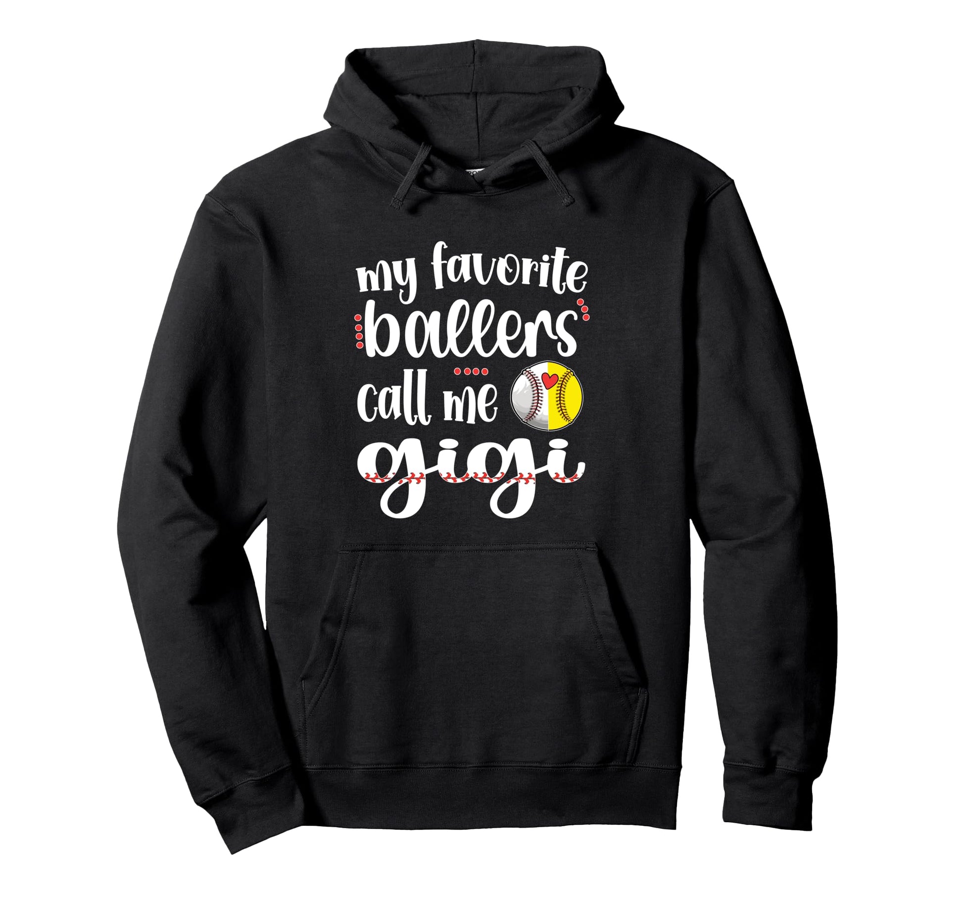 My Favorite Ballers Call Me Hoodie - Casual Everyday Wear Men Women - T-Shirt, Sweatshirt, Hoodie