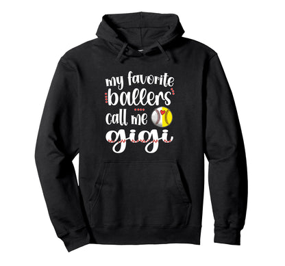 My Favorite Ballers Call Me Hoodie - Casual Everyday Wear Men Women - T-Shirt, Sweatshirt, Hoodie