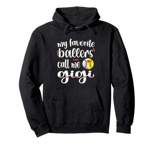 My Favorite Ballers Call Me Hoodie - Casual Everyday Wear Men Women - T-Shirt, Sweatshirt, Hoodie