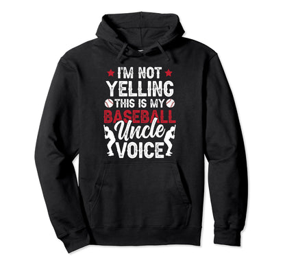 My Baseball Uncle Voice Uncle Baseball Hoodie - Custom Art Print Men Women - T-Shirt, Sweatshirt, Hoodie