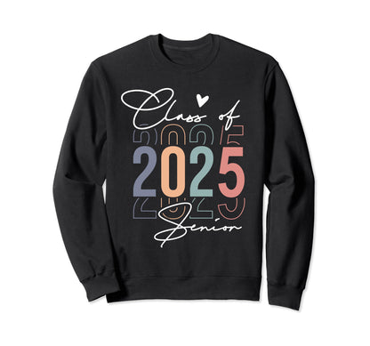 Class 2025 Senior 2025 Graduation Sweatshirt - Aesthetic Graphic Unisex - T-Shirt, Sweatshirt, Hoodie