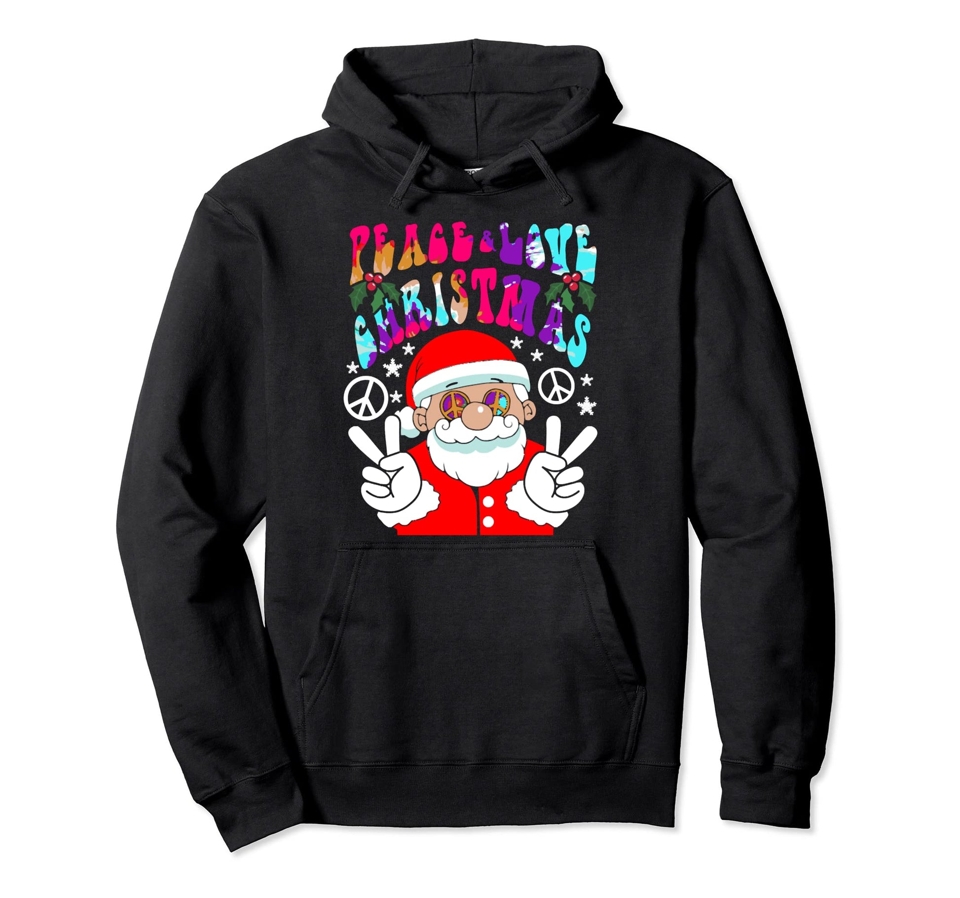 Hippie Santa Claus Peace And Love Tie Hoodie - Trendy Graphic Men Women - T-Shirt, Sweatshirt, Hoodie