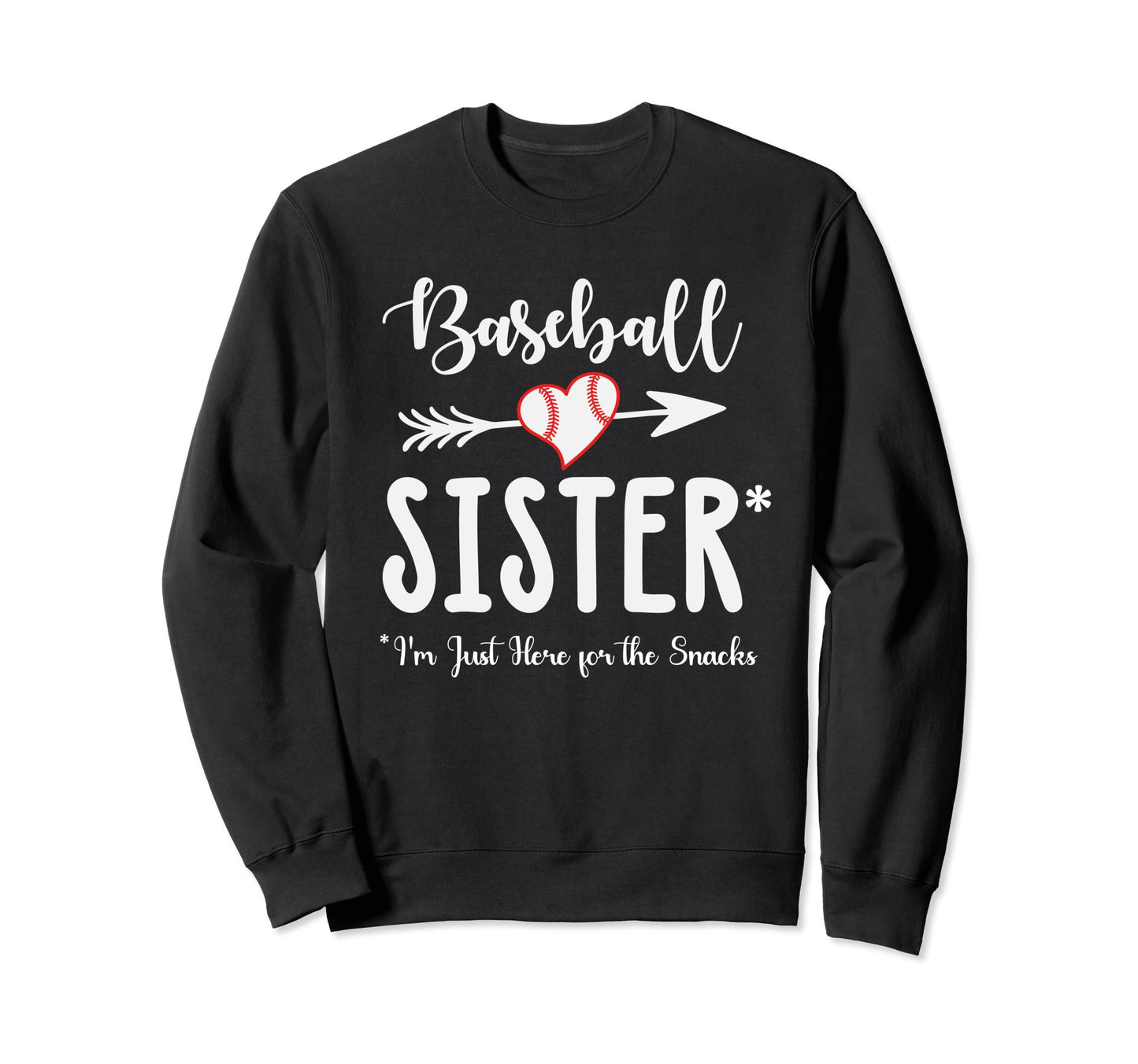 Im Just Here Snack Baseball Sister Sweatshirt - Minimalist Print Unisex - T-Shirt, Sweatshirt, Hoodie