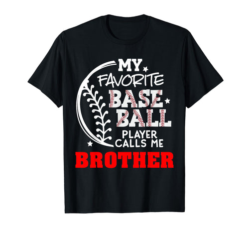 Baseball My Favorite Baseball T-Shirt - Casual Everyday Wear Men Women - T-Shirt, Sweatshirt, Hoodie