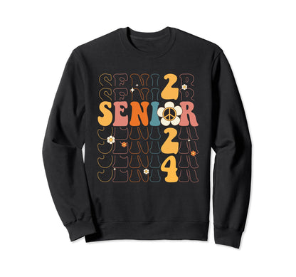 Senior 2024 Class Seniors Sweatshirt - Casual Everyday Wear Men Women - T-Shirt, Sweatshirt, Hoodie