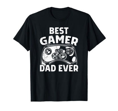 Best Gamer Dad Ever Funny Gaming T-Shirt - Streetwear Style for Adults - T-Shirt, Sweatshirt, Hoodie