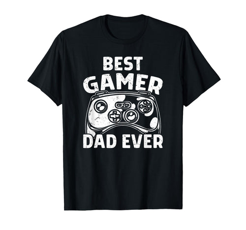Best Gamer Dad Ever Funny Gaming T-Shirt - Streetwear Style for Adults - T-Shirt, Sweatshirt, Hoodie