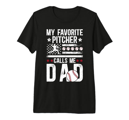 Mens My Favorite Baseball Pitcher Dad T-Shirt - Novelty Apparel for Adults - T-Shirt, Sweatshirt, Hoodie