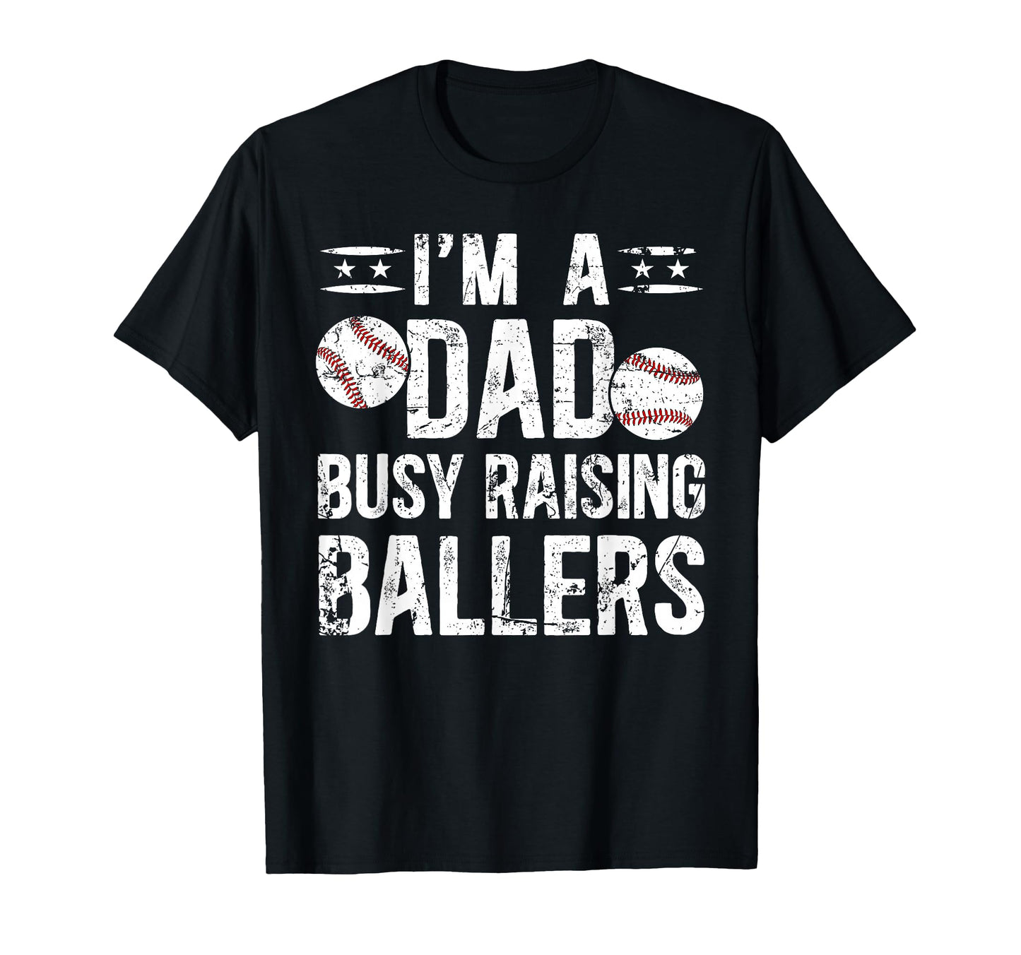 Busy Raising Ballers Baseball Dad T-Shirt - Aesthetic Graphic Men Women - T-Shirt, Sweatshirt, Hoodie