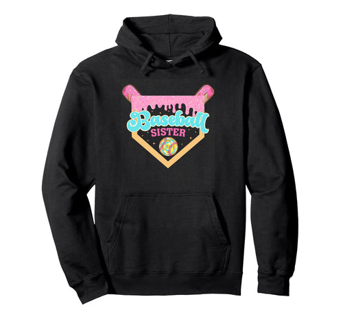 Baseball Sister Ice Cream Drip Baseball Hoodie - Novelty Apparel Unisex - T-Shirt, Sweatshirt, Hoodie