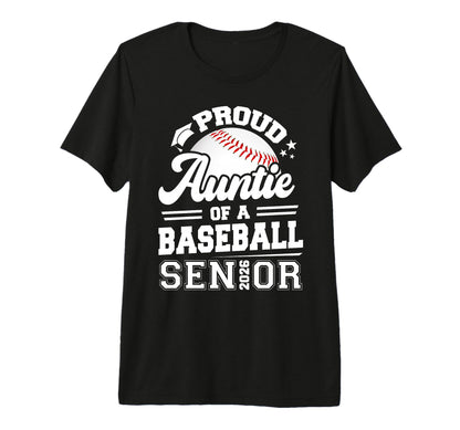 Proud Auntie 2026 Senior Baseball T-Shirt - Custom Art Print Men Women - T-Shirt, Sweatshirt, Hoodie