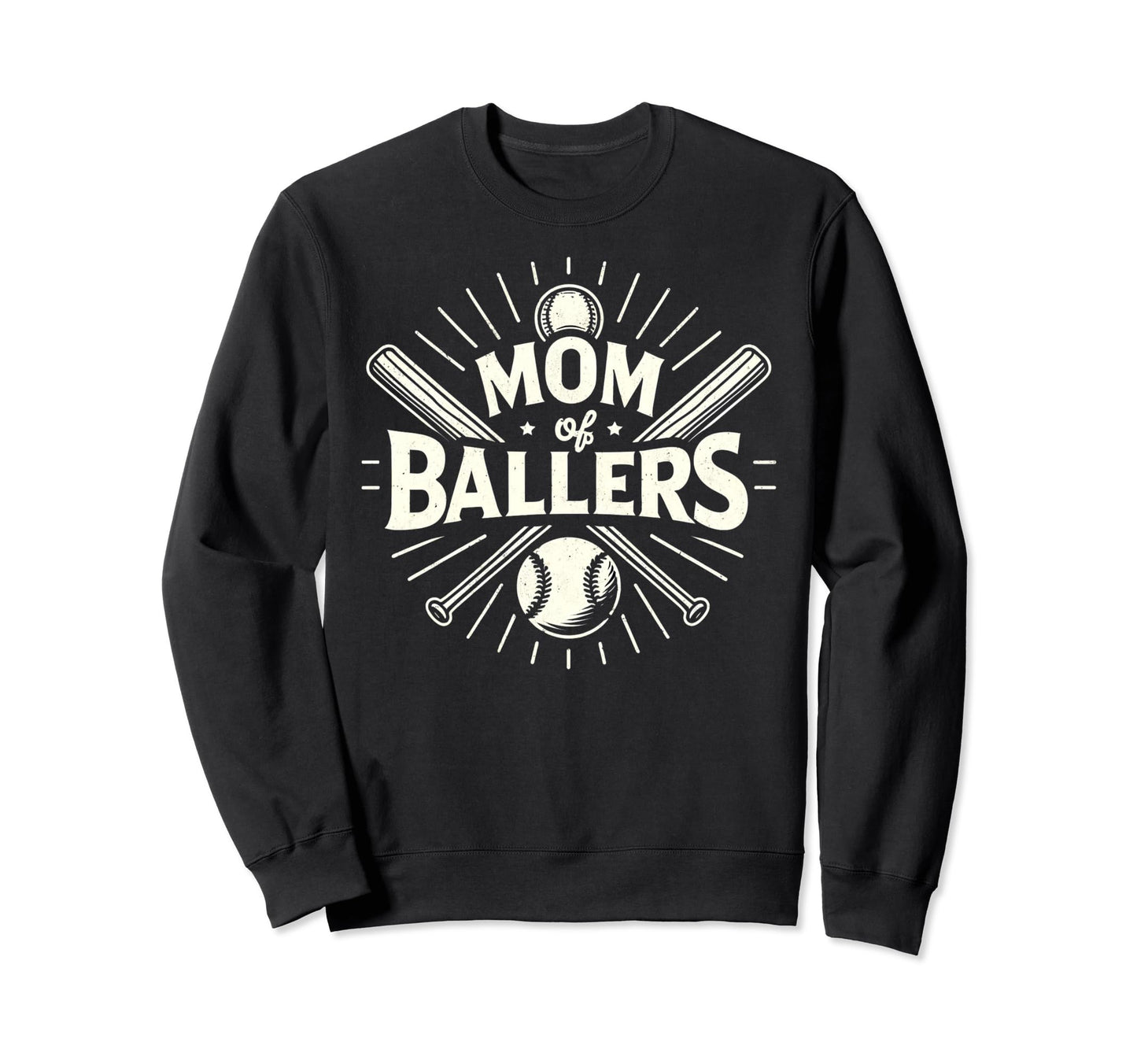 Baseball Softball Mom Ballers Sweatshirt - Casual Everyday Wear Men Women - T-Shirt, Sweatshirt, Hoodie