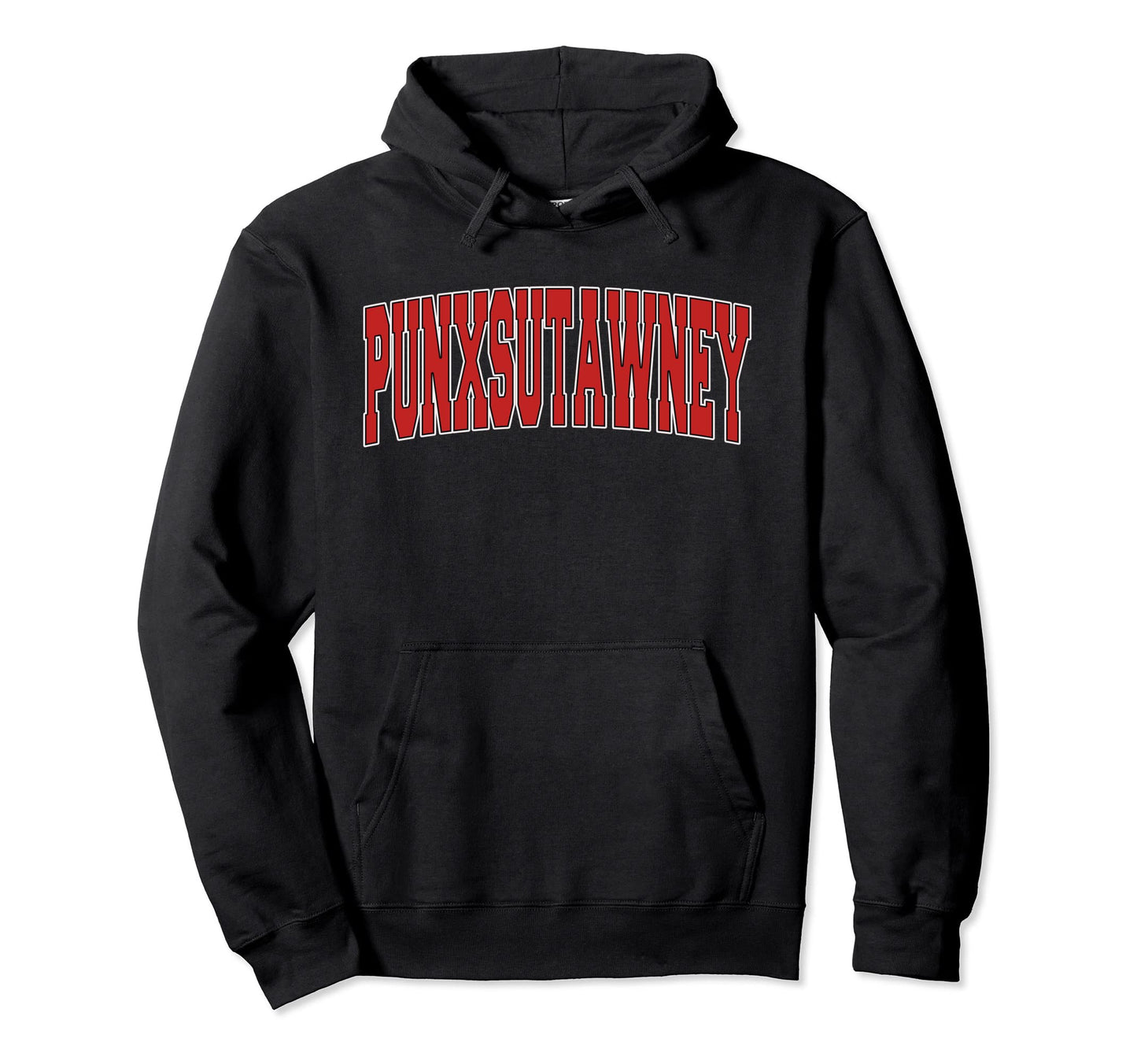 Punxsutawney Pa Pennsylvania Varsity Hoodie - Fun Novelty Design Unisex - T-Shirt, Sweatshirt, Hoodie