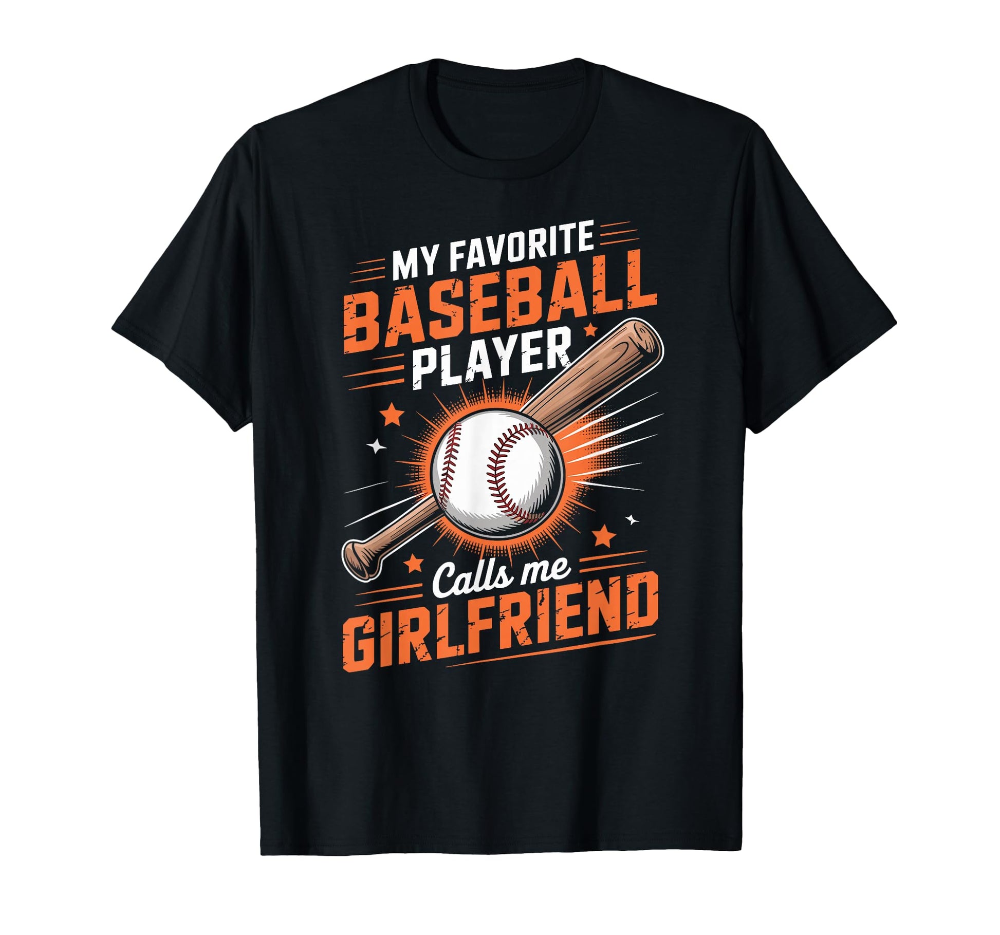 My Favorite Baseball Player Calls Me T-Shirt - Streetwear Style Unisex - T-Shirt, Sweatshirt, Hoodie