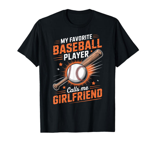 My Favorite Baseball Player Calls Me T-Shirt - Streetwear Style Unisex - T-Shirt, Sweatshirt, Hoodie