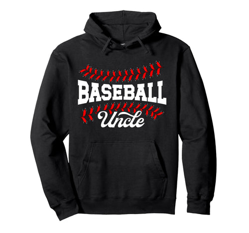 Baseball Uncle Baseball Player Uncle Hoodie - Aesthetic Graphic Men Women - T-Shirt, Sweatshirt, Hoodie