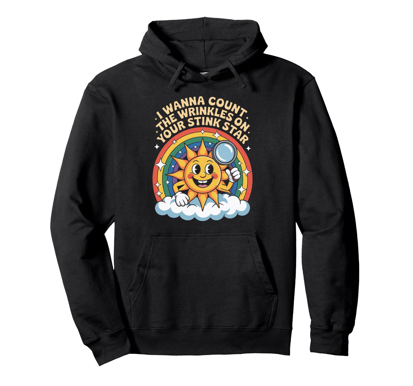 Funny Count Wrinkles Your Stink Star Hoodie - Aesthetic Graphic Unisex - T-Shirt, Sweatshirt, Hoodie