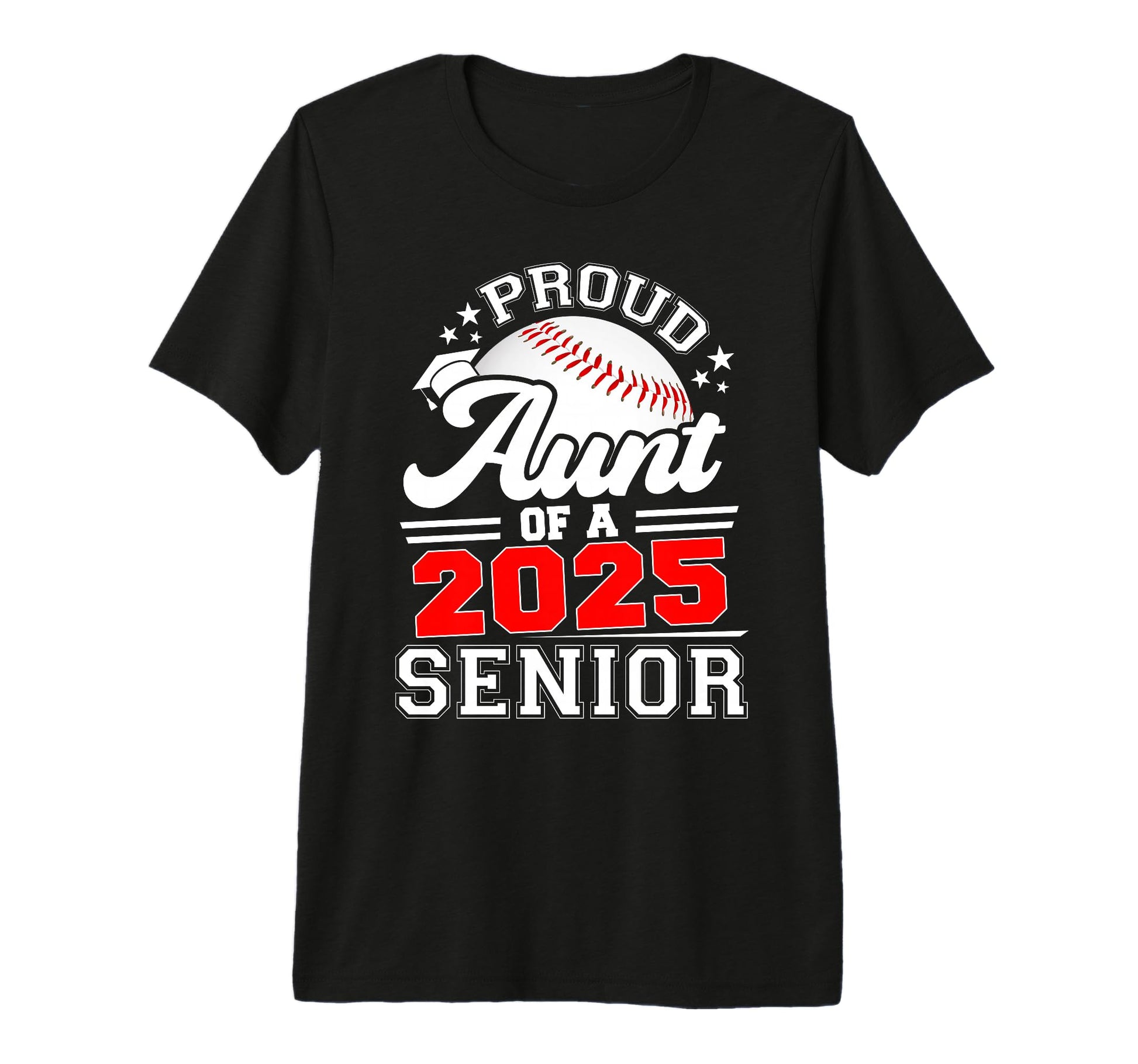 Proud Aunt 2025 Senior Graduation T-Shirt - Fun Novelty Design for Adults - T-Shirt, Sweatshirt, Hoodie