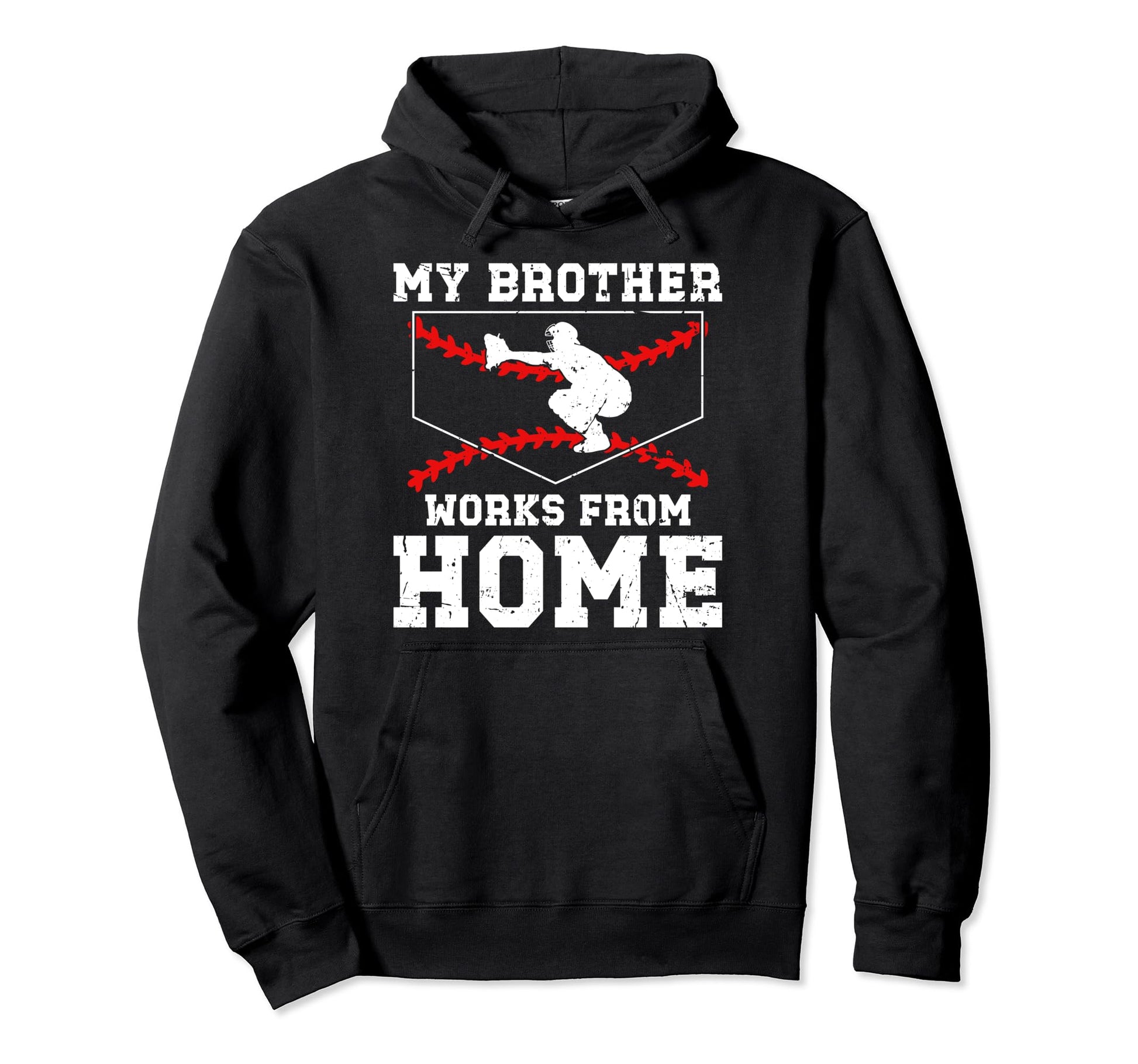 My Brother Baseball Catcher Brother Hoodie - Streetwear Style Unisex - T-Shirt, Sweatshirt, Hoodie