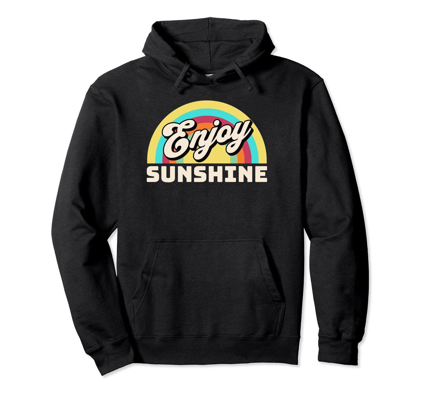 Enjoy Sunshine Rainbow Hippie Vibes Hoodie - Custom Art Print Men Women - T-Shirt, Sweatshirt, Hoodie