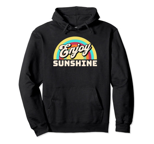 Enjoy Sunshine Rainbow Hippie Vibes Hoodie - Custom Art Print Men Women - T-Shirt, Sweatshirt, Hoodie