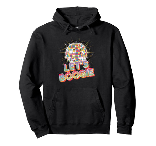 Disco Ball Lets Boogie Fever Hoodie - Custom Art Print for Adults - T-Shirt, Sweatshirt, Hoodie