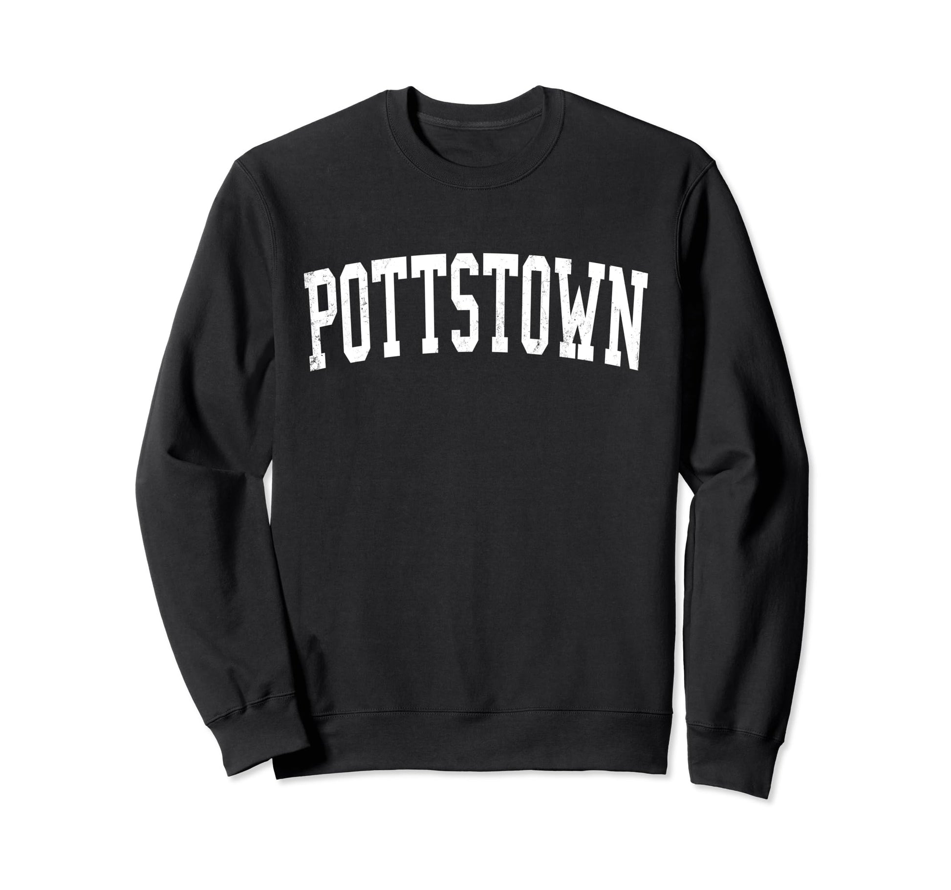 Pottstown Pa Distressed White Varsity Sweatshirt - Custom Art Print Unisex - T-Shirt, Sweatshirt, Hoodie