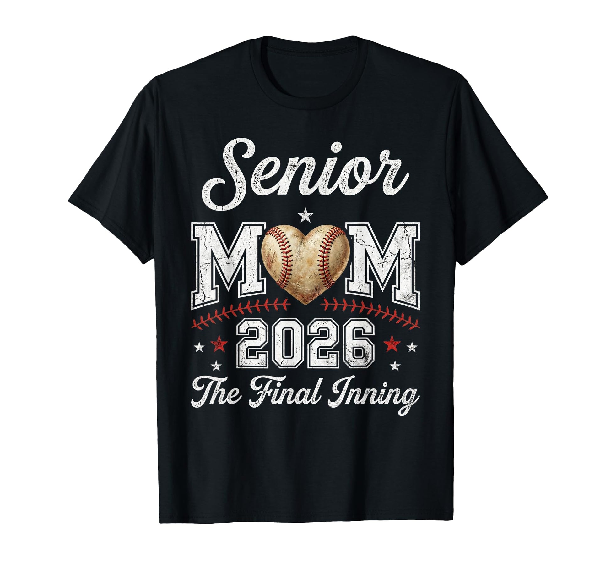 Senior Mom 2026 Final Inning Baseball Heart T-Shirt - Unique Graphic Unisex - T-Shirt, Sweatshirt, Hoodie