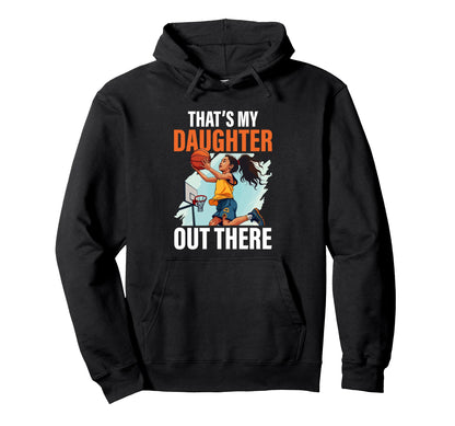 Fathers Day Basketball Dad Game Day Hoodie - Fun Novelty Design Men Women - T-Shirt, Sweatshirt, Hoodie