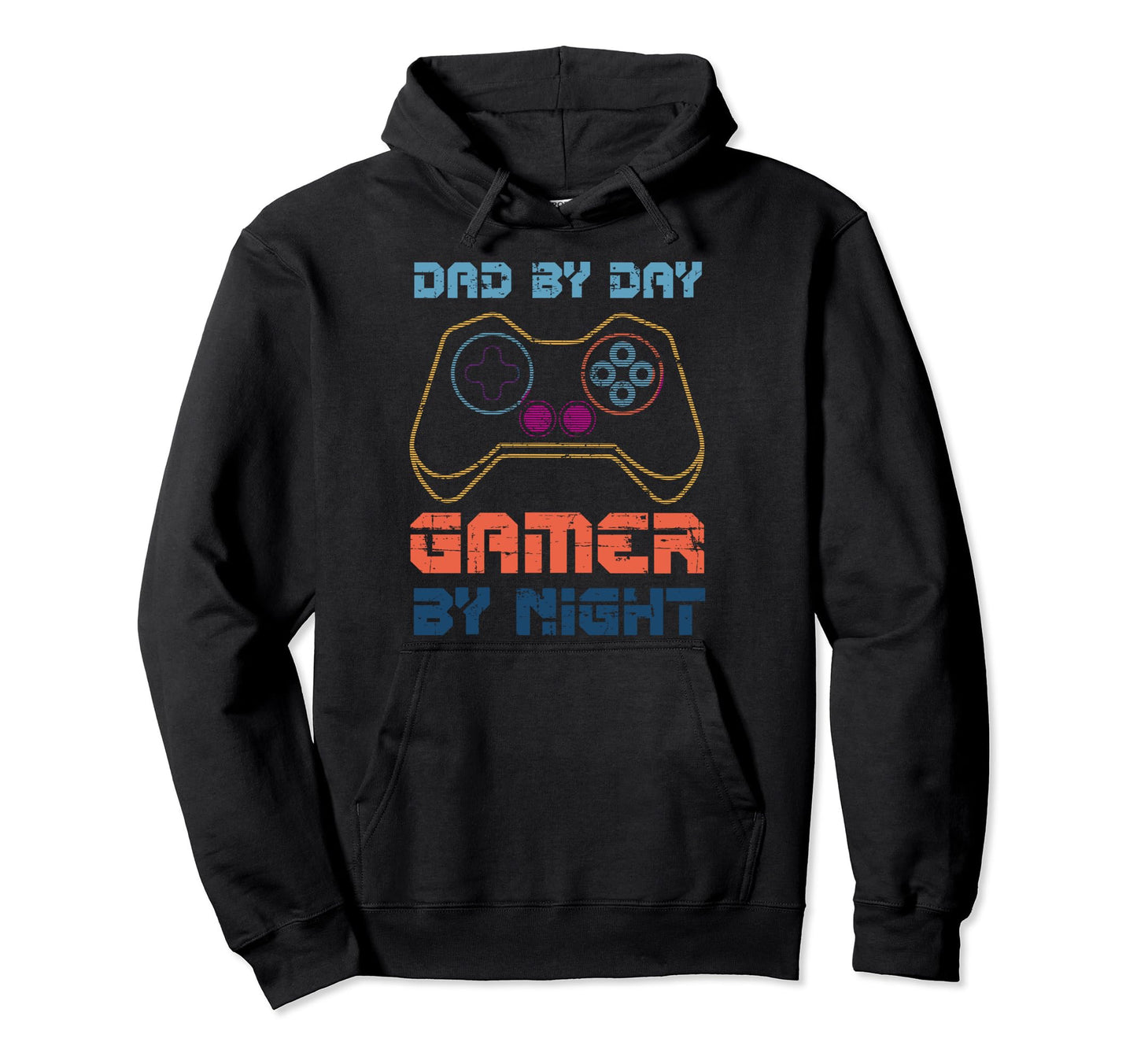 Dad Day Gamer Night Fathers Day Daddy Hoodie - Novelty Apparel Men Women - T-Shirt, Sweatshirt, Hoodie