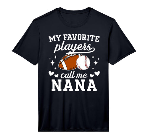 Mens My Favorite Players Call Me Nana T-Shirt - Graphic Print Unisex - T-Shirt, Sweatshirt, Hoodie