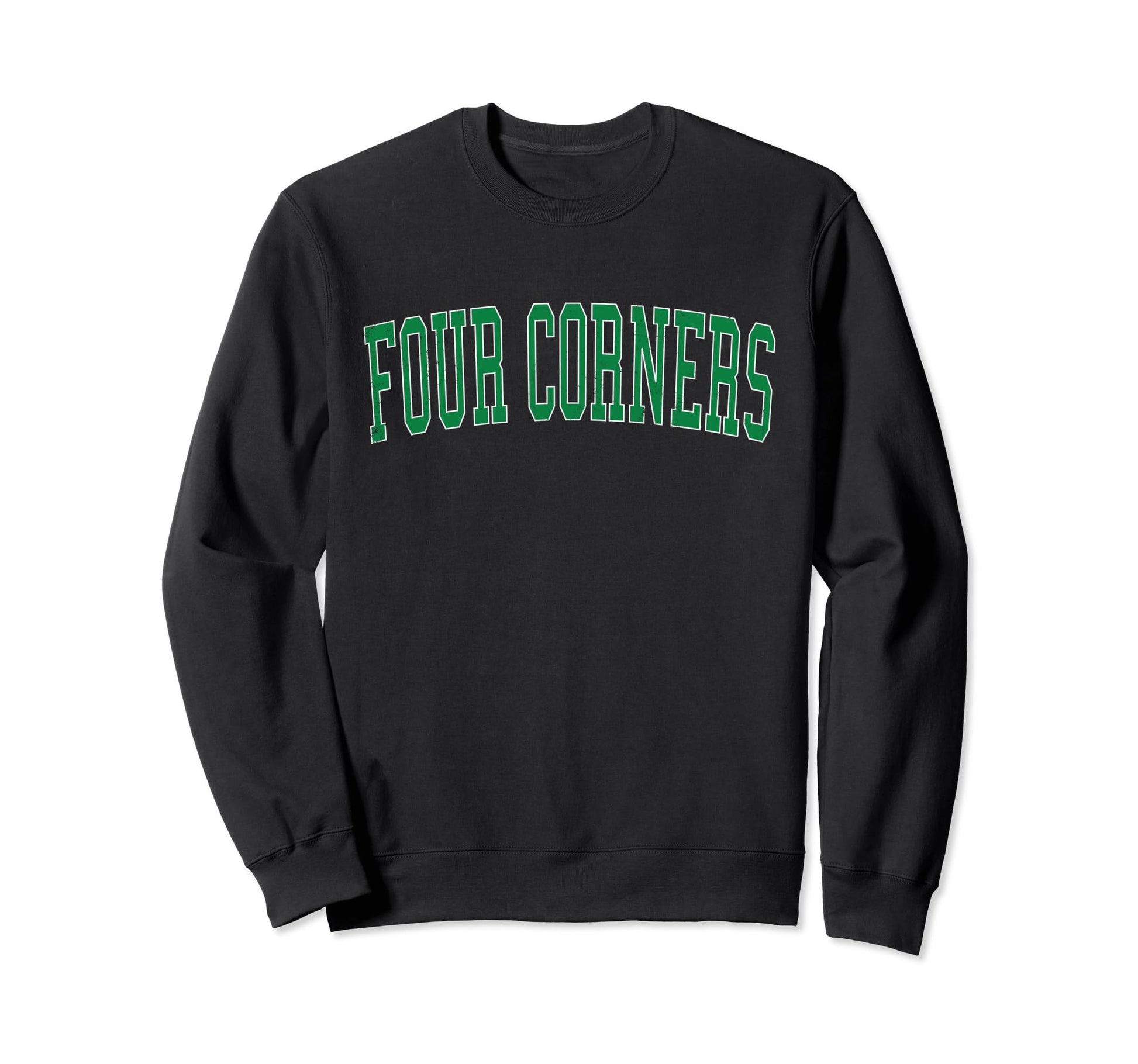 Four Corners Tx Distressed Green Sweatshirt - Custom Art Print Men Women - T-Shirt, Sweatshirt, Hoodie